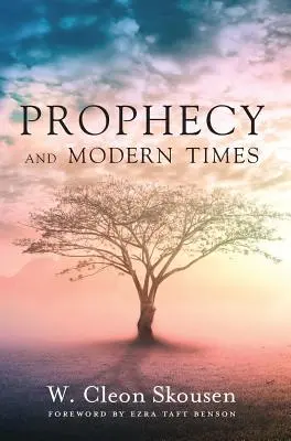 Prophétie et temps modernes : Trouver l'espoir et l'encouragement dans les derniers jours - Prophecy and Modern Times: Finding Hope and Encouragement in the Last Days