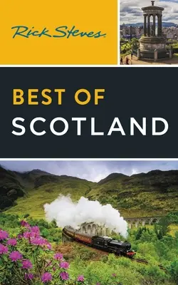 Rick Steves Best of Scotland (Le meilleur de l'Écosse) - Rick Steves Best of Scotland