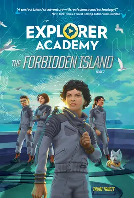 Académie des explorateurs : L'île interdite (Livre 7) - Explorer Academy: The Forbidden Island (Book 7)