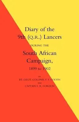 Journal du 9e (Q.R.) Lanciers pendant la campagne d'Afrique du Sud de 1899 à 1902 - Diary of the 9th (Q.R.) Lancers During the South African Campaign 1899 to 1902