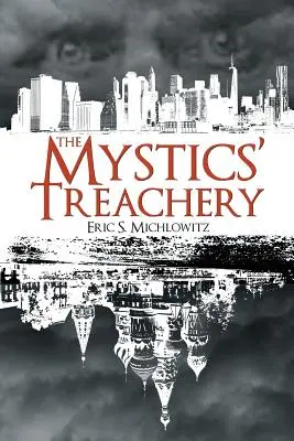 La trahison des mystiques - The Mystics' Treachery