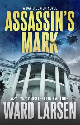 La marque de l'assassin : un roman de David Slaton - Assassin's Mark: A David Slaton Novel