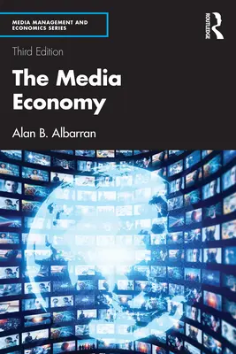 L'économie des médias - The Media Economy