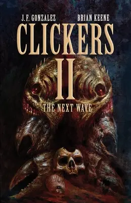 Clickers II : La nouvelle vague - Clickers II: The Next Wave