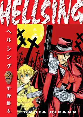 Hellsing Volume 2 (Deuxième édition) - Hellsing Volume 2 (Second Edition)