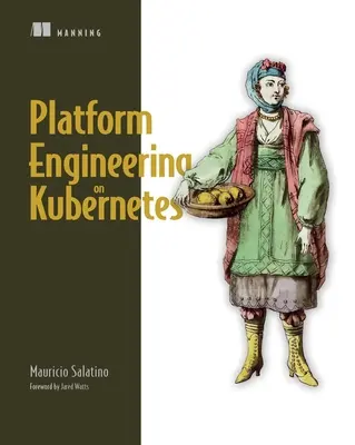 Ingénierie de plateforme sur Kubernetes - Platform Engineering on Kubernetes
