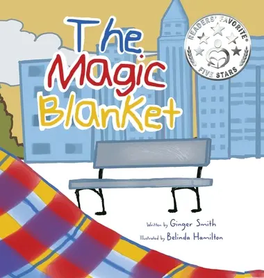 La couverture magique : Développe l'empathie et la compassion/Démontre l'amour inconditionnel entre parent et enfant - The Magic Blanket: Develops Empathy and Compassion/Demonstrates The Unconditional Love Between Parent And Child