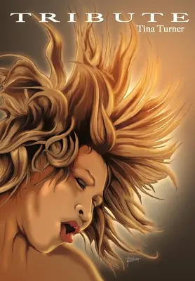 Hommage : Tina Turner - Tribute: Tina Turner