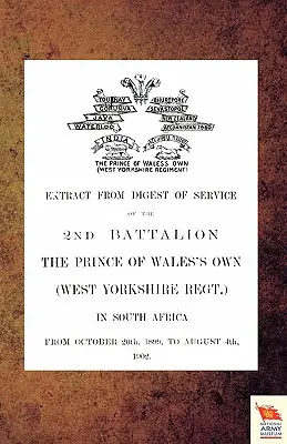 Extrait du Digest of Service of the 2nd Battalion the P.O.W. Own (West Yorkshire Regt.) in South Africa (en anglais) - Extract from Digest of Service of the 2nd Battalion the P.O.W. Own (West Yorkshire Regt.) in South Africa
