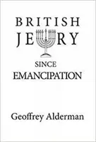 Le judaïsme britannique depuis l'émancipation - British Jewry Since Emancipation