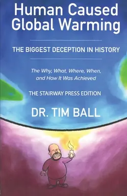 Le réchauffement climatique causé par l'homme - Human-Caused Global Warming