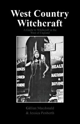 La sorcellerie du pays de l'Ouest - West Country Witchcraft