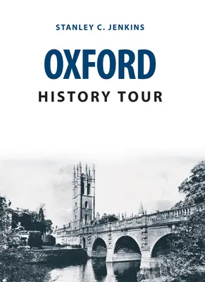 Visite historique d'Oxford - Oxford History Tour