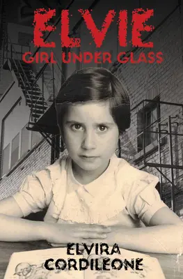 Elvie, la fille sous verre - Elvie, Girl Under Glass