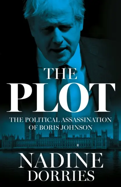 Plot - L'assassinat politique de Boris Johnson - Plot - The Political Assassination of Boris Johnson