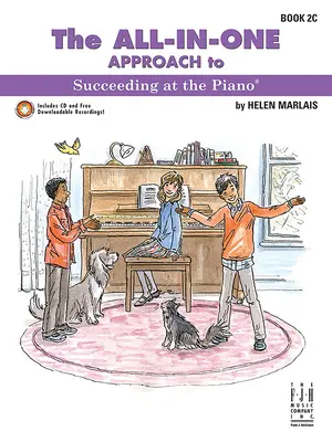 Réussir au piano, livre de récital - grade 2b (2e édition) - The All-In-One Approach to Succeeding at the Piano, Book 2c