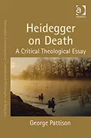 Heidegger sur la mort : Un essai théologique critique - Heidegger on Death: A Critical Theological Essay