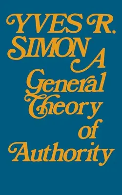 Une théorie générale de l'autorité - A General Theory of Authority
