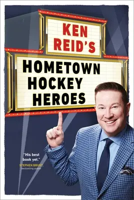 Les héros du hockey de la ville natale de Ken Reid - Ken Reid's Hometown Hockey Heroes