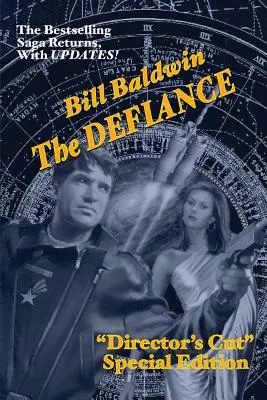 Le Défi : Director's Cut Edition (The Helmsman Saga Book 7) - The Defiance: Director's Cut Edition (The Helmsman Saga Book 7)