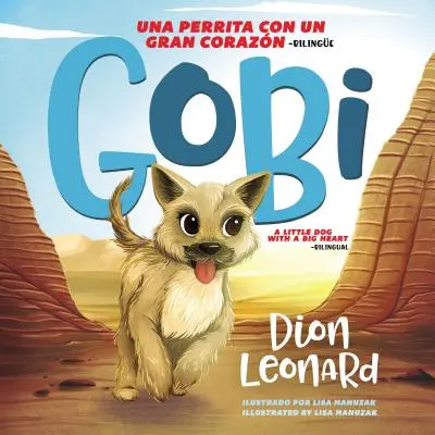 Gobi : Una Perrita Con Un Gran Corazn - Bilinge - Gobi: Una Perrita Con Un Gran Corazn - Bilinge