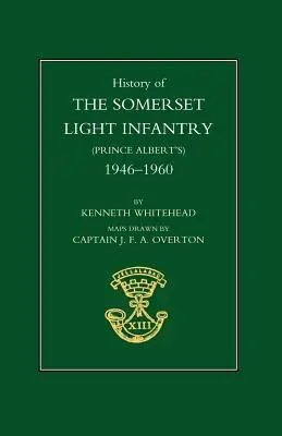 Histoire du Somerset Light Infantry (Prince Albert OS) : 1946-1960 - History of the Somerset Light Infantry (Prince Albert OS): 1946-1960