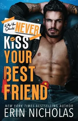 Pourquoi il ne faut jamais embrasser son meilleur ami - Why You Should Never Kiss Your Best Friend