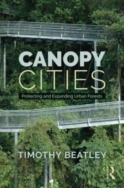 Canopy Cities : Protéger et développer les forêts urbaines - Canopy Cities: Protecting and Expanding Urban Forests