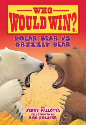 Ours polaire vs. Grizzly - Polar Bear vs. Grizzly Bear