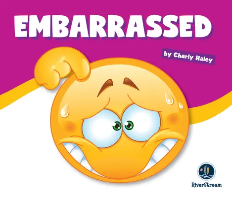 Apprendre les émotions : L'embarras - Learning about Emotions: Embarrassed