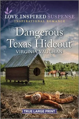 Dangereuse cachette au Texas - Dangerous Texas Hideout