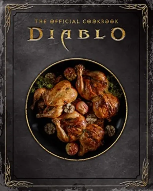 Diablo : Le livre de cuisine officiel - Diablo: The Official Cookbook