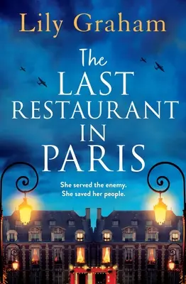 Le dernier restaurant de Paris - The Last Restaurant in Paris