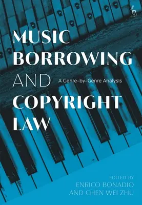 Emprunts de musique et droit d'auteur : Une analyse genre par genre - Music Borrowing and Copyright Law: A Genre-By-Genre Analysis