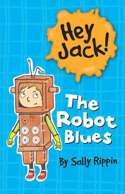 Le blues du robot - The Robot Blues