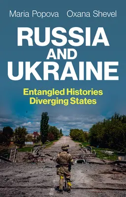 Russie et Ukraine : Histoires enchevêtrées, États divergents - Russia and Ukraine: Entangled Histories, Diverging States