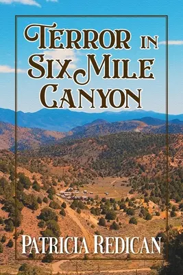 Terreur à Six Mile Canyon - Terror in Six Mile Canyon