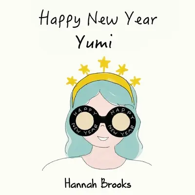 Bonne année, Yumi - Happy New Year, Yumi