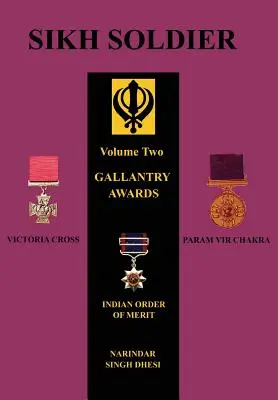 SIKH SOLDIER - Prix d'excellence - SIKH SOLDIERGallantry Awards