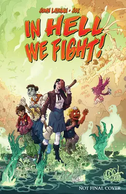 In Hell We Fight !, Volume 1 - In Hell We Fight!, Volume 1