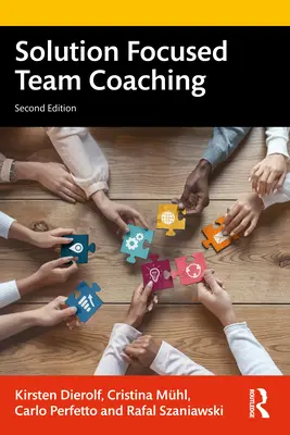 Coaching d'équipe axé sur les solutions - Solution Focused Team Coaching