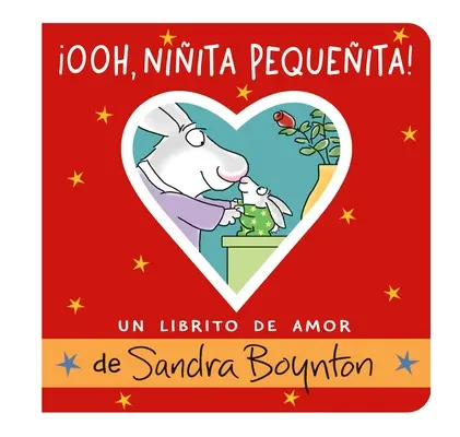 Ooh, Niita Pequeita ! (Ooo, Baby Baby !): Un livre d'amour - Ooh, Niita Pequeita! (Ooo, Baby Baby!): Un Librito de Amor