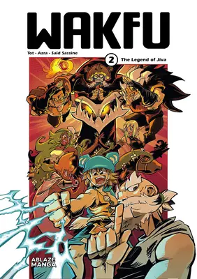 Wakfu Manga Vol 2 : La légende de Jiva - Wakfu Manga Vol 2: The Legend of Jiva