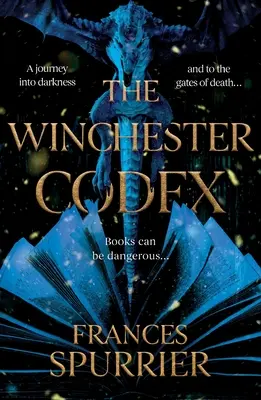 Le Codex Winchester - The Winchester Codex
