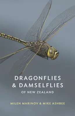 Libellules et demoiselles de Nouvelle-Zélande - Dragonflies and Damselflies of New Zealand
