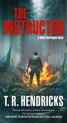 L'instructeur : Un roman de Derek Harrington - The Instructor: A Derek Harrington Novel