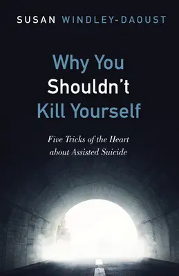 Pourquoi vous ne devriez pas vous suicider - Why You Shouldn't Kill Yourself