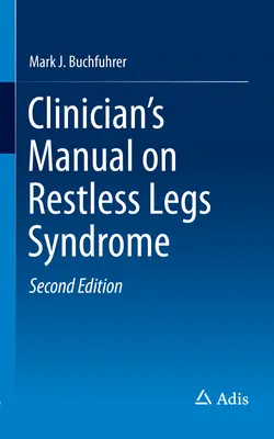 Manuel du clinicien sur le syndrome des jambes sans repos - Clinician's Manual on Restless Legs Syndrome