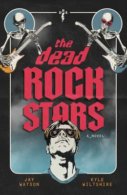 Les stars du rock mortes - The Dead Rock Stars