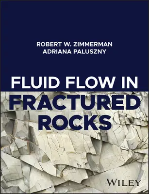 L'écoulement des fluides dans les roches fracturées - Fluid Flow in Fractured Rocks
